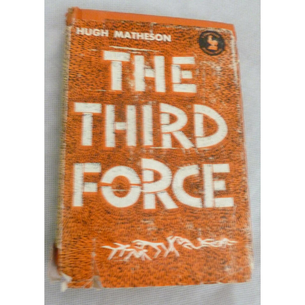 Hugh Matheson The Third Force 1st US Ed HC DJ Mystery Thriller